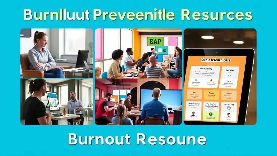 Resources for ongoing burnout prevention efforts